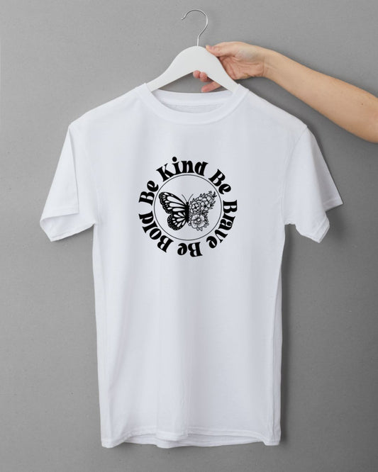 Be Kind Be Bold Be Brave - Embroidered Tee